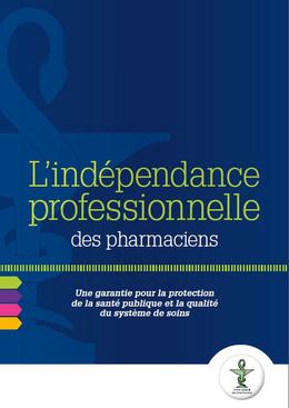 L'indépendance professionnelle des pharmaciens 