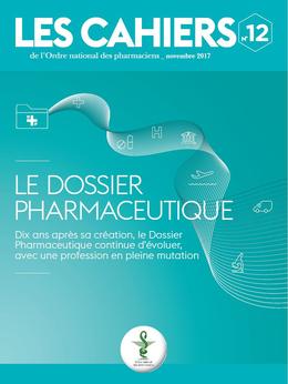 Le Dossier Pharmaceutique : 10 ans après sa création
