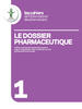 Le dossier pharmaceutique - Cahier n°1