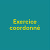 Exercice coordonné