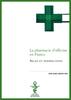 Livre blanc : La pharmacie d'officine en France - Bilan et perspectives