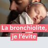 Bronchiolite du nourrisson : campagne nationale de prévention