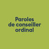 Parole de conseiller ordinal