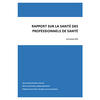 Publication du rapport sur la santé des professionnels de santé