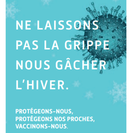 Ne laissons pas la grippe nous gâcher l'hiver