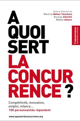 « A quoi sert la concurrence ? »