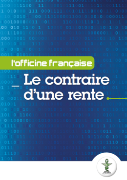 L'officine française le contraire d'une rente