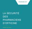 La sécurité des pharmaciens d'officine - Panorama 2015 