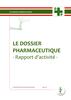 Le dossier pharmaceutique - Rapport d'activité